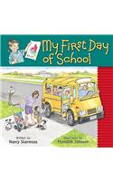 My First Day of School