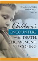 Children's Encounters with Death, Bereavement, and Coping