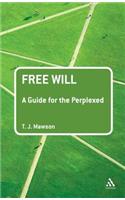 Free Will: A Guide for the Perplexed