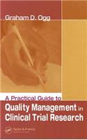 A Practical Guide to Quality Management in Clinical Trial Research