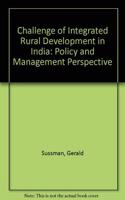 The Challenge of Integrated Rural Development in India: A Policy and Management Perspective