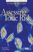 Assessing Toxic Risk, Student Edition