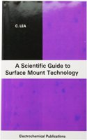 Scientific Guide to Surface Mount Technology