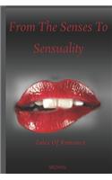 From The Senses To Sensuality