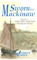 Sworn for Mackinaw