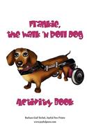 Frankie, the Walk 'N Roll Dog Activity Book