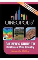 Citizen's Guide to California Wine Country
