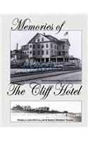 Memories of the Cliff Hotel