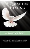 Quest for Healing - A Story of Love
