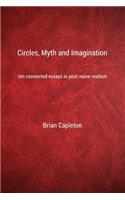 Circles, Myth and Imagination