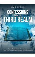 Confessions from the Third Realm