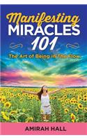 Manifesting Miracles 101