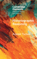 Historiographic Reasoning