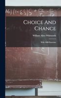 Choice And Chance
