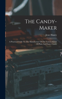 Candy-maker