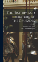 History and Literature of the Crusades