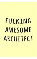 Fucking Awesome Architect