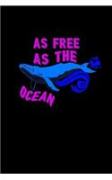 As free as the ocean