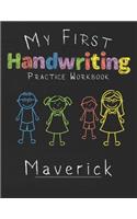 My first Handwriting Practice Workbook Maverick