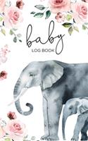 Baby Log Book: Baby Tracker Journal, 90 Pages,12 Entries per Page to Log Baby's Feeding, Sleeping, and Diaper Changes - Page for Baby Stats and Pediatrician Info, 