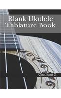 Blank Ukulele Tablature Book