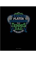 Behind Every Tennis Player Who Believes in Himself Is a Tennis Dad Who Believed First: Meal Planner