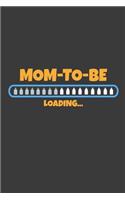 Mom To Be Loading