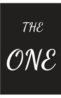 The One: Notebook, Journal, Organizer To Write In, Empty Fill in notebook Template (6x9) 120 pages (Blank Lined Book)