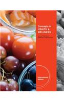 Concepts in Health and Wellness