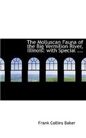 The Molluscan Fauna of the Big Vermilion River, Illinois