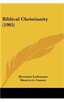 Biblical Christianity (1905)