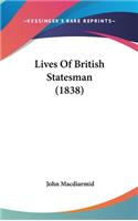 Lives Of British Statesman (1838)