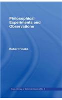Philosophical Experiments and Observations