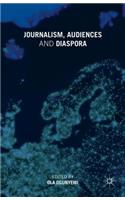 Journalism, Audiences and Diaspora