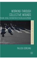 Working-through Collective Wounds