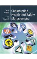 Construction Health and Safety Management