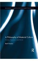 Philosophy of Material Culture