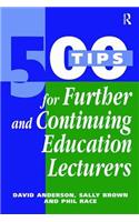 500 Tips for Further and Continuing Education Lecturers