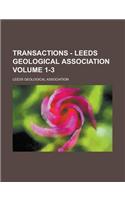 Transactions - Leeds Geological Association Volume 1-3