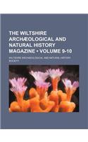 The Wiltshire Archaeological and Natural History Magazine (Volume 9-10)