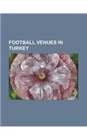 Football Venues in Turkey