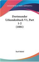 Dortmunder Urkundenbuch V1, Part 1-2 (1881)