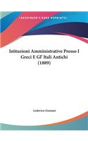 Istituzioni Amministrative Presso I Greci E Gl' Itali Antichi (1889)