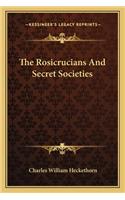 Rosicrucians and Secret Societies