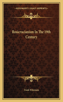 Rosicrucianism in the 19th Century