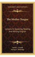 The Mother Tongue