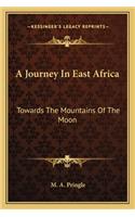 Journey in East Africa: Towards the Mountains of the Moon