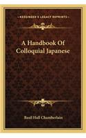 A Handbook Of Colloquial Japanese: (English)