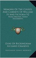 Memoirs of the Courts and Cabinets of William IV and Victoria V2