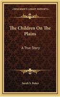 The Children On The Plains
